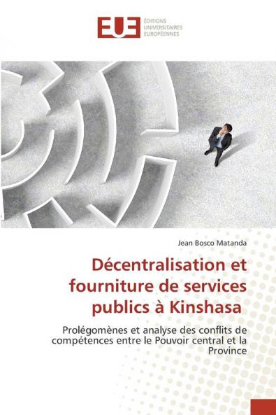 Décentralisation et fourniture de services publics à Kinshasa