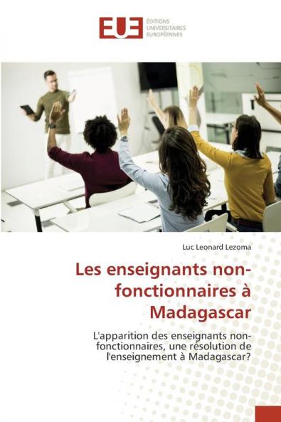 Les enseignants non-fonctionnaires à Madagascar