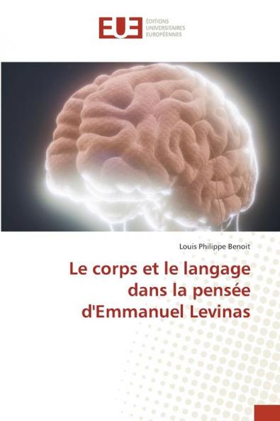 Le corps et le langage dans la pensée d'Emmanuel Levinas