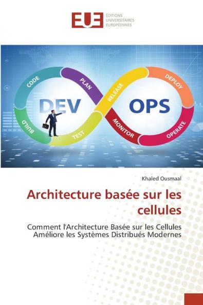 Architecture basée sur les cellules