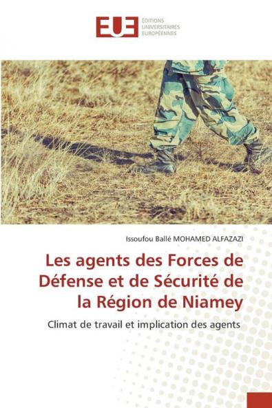 Les agents des Forces de Défense et de Sécurité de la Région de Niamey
