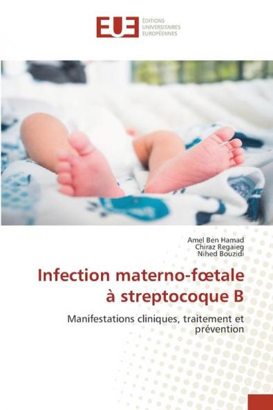 Infection materno-fœtale à streptocoque B