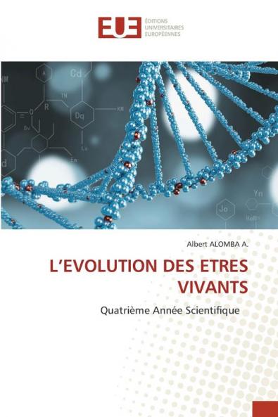 L'EVOLUTION DES ETRES VIVANTS