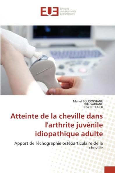 Atteinte de la cheville dans l'arthrite juvénile idiopathique adulte