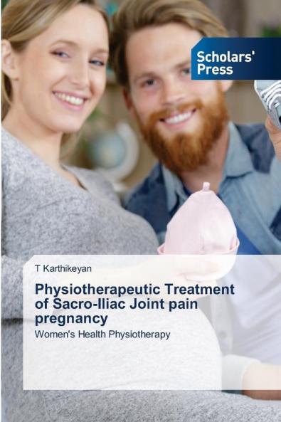 Physiotherapeutic Treatment of Sacro-Iliac Joint pain pregnancy