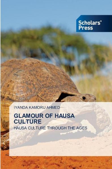 GLAMOUR OF HAUSA CULTURE