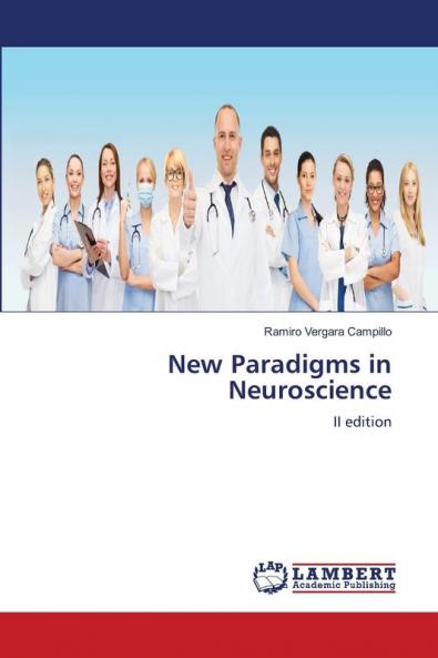 New Paradigms in Neuroscience