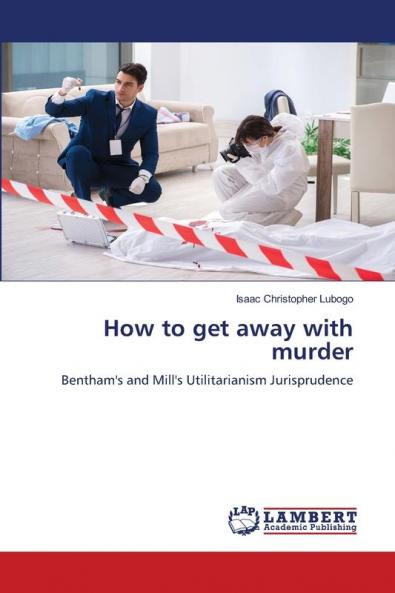 How to get away with murder