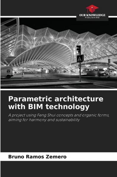 Parametric architecture with BIM technology