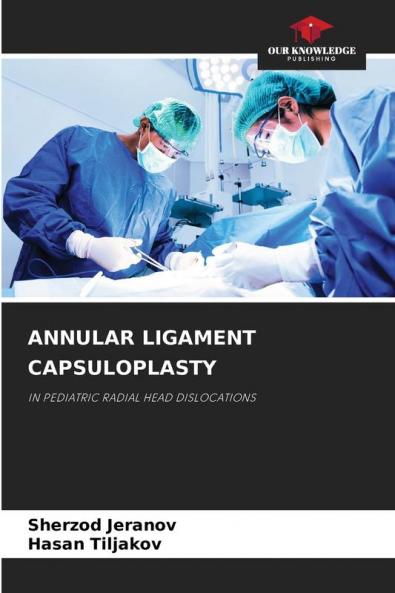 ANNULAR LIGAMENT CAPSULOPLASTY