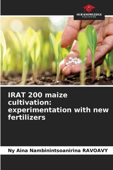 IRAT 200 maize cultivation: experimentation with new fertilizers