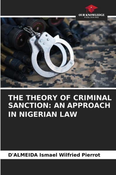 THE THEORY OF CRIMINAL SANCTION