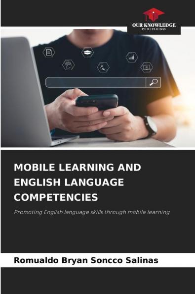 MOBILE LEARNING AND ENGLISH LANGUAGE COMPETENCIES
