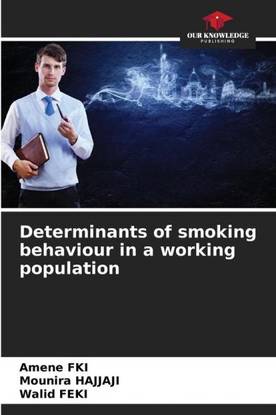 Determinants of smoking behaviour in a working population