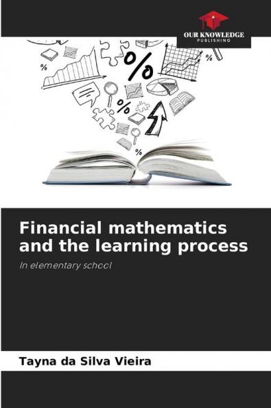Financial mathematics and the learning process