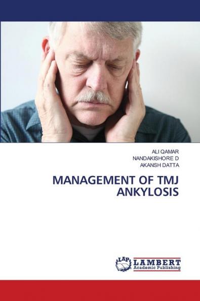 MANAGEMENT OF TMJ ANKYLOSIS