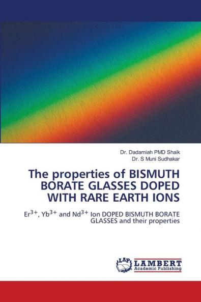 The properties of BISMUTH BORATE GLASSES DOPED WITH RARE EARTH IONS