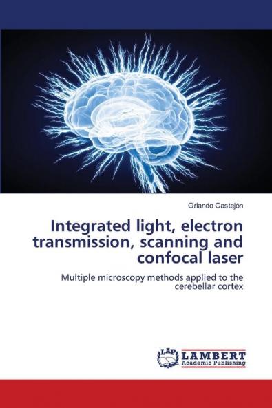Integrated light electron transmission scanning and confocal laser