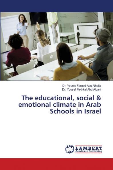 The educational social & emotional climate in Arab Schools in Israel