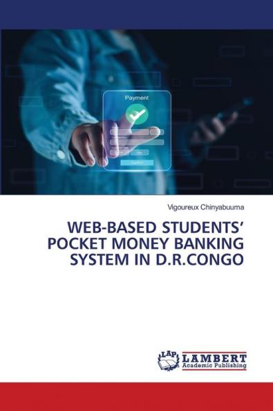 WEB-BASED STUDENTS' POCKET MONEY BANKING SYSTEM IN D.R.CONGO