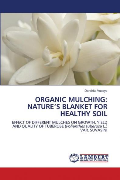 ORGANIC MULCHING