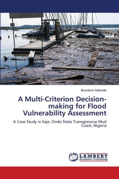 A Multi-Criterion Decision-making for Flood Vulnerability Assessment