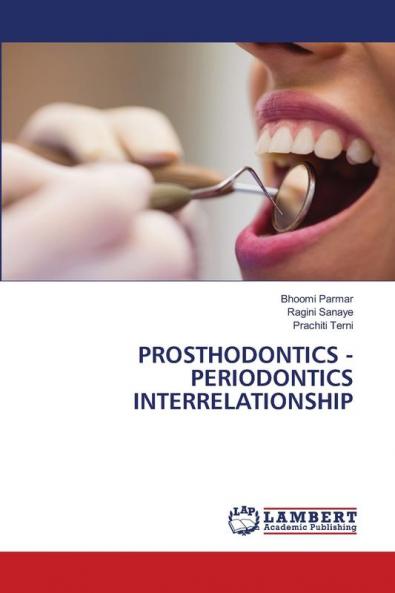 PROSTHODONTICS - PERIODONTICS INTERRELATIONSHIP