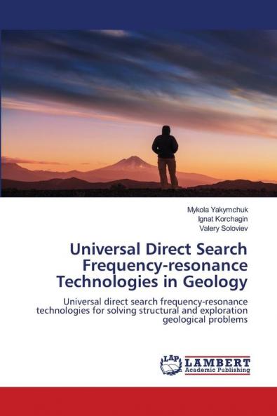 Universal Direct Search Frequency-resonance Technologies in Geology