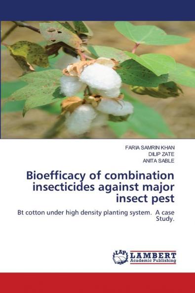 Bioefficacy of combination insecticides against major insect pest