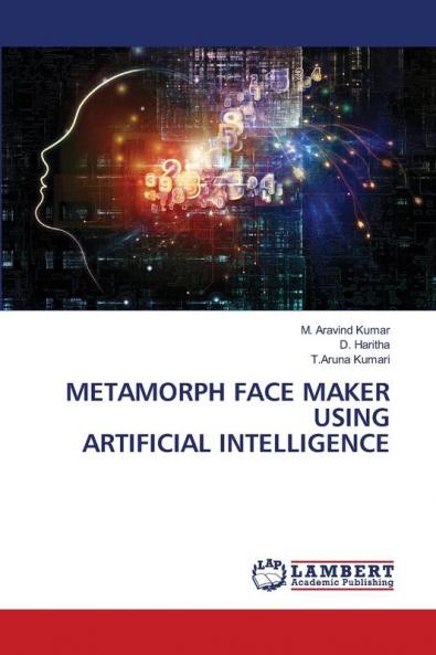 METAMORPH FACE MAKER USING ARTIFICIAL INTELLIGENCE