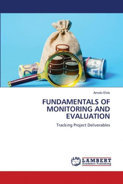 FUNDAMENTALS OF MONITORING AND EVALUATION
