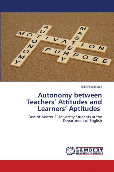 Autonomy between Teachers' Attitudes and Learners' Aptitudes