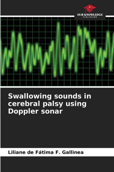 Swallowing sounds in cerebral palsy using Doppler sonar