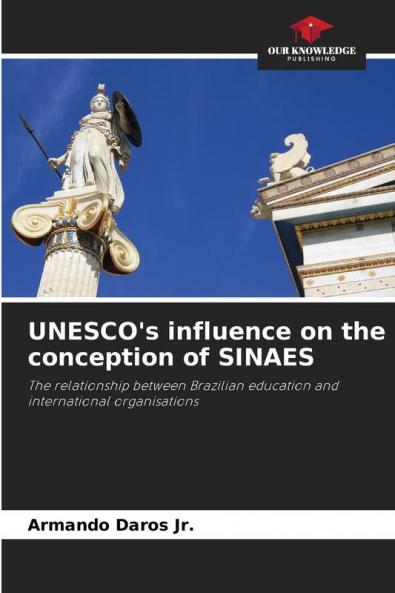 UNESCO's influence on the conception of SINAES