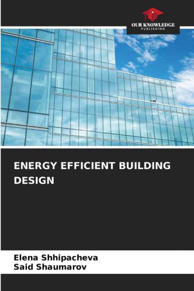 ENERGY EFFICIENT BUILDING DESIGN