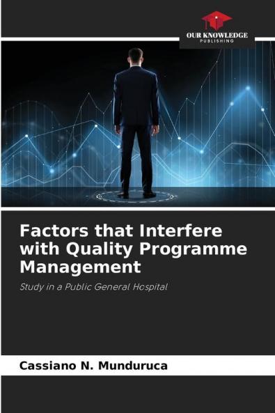 Factors that Interfere with Quality Programme Management