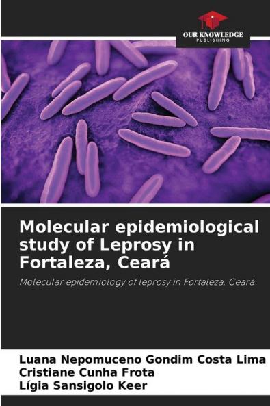 Molecular epidemiological study of Leprosy in Fortaleza, Ceará