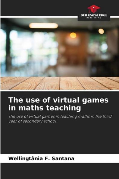 The use of virtual games in maths teaching