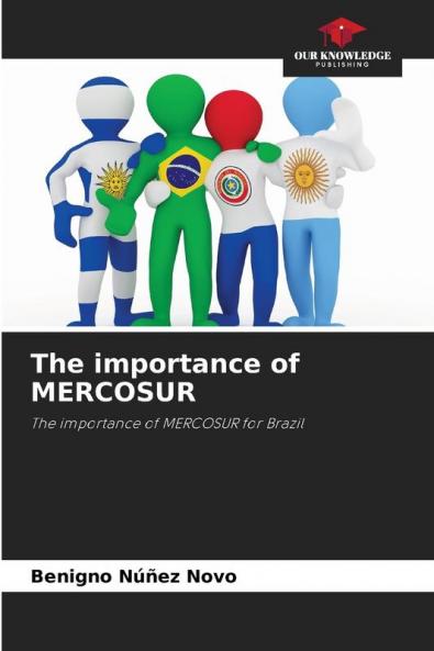 The importance of MERCOSUR