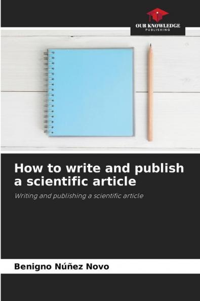 How to write and publish a scientific article