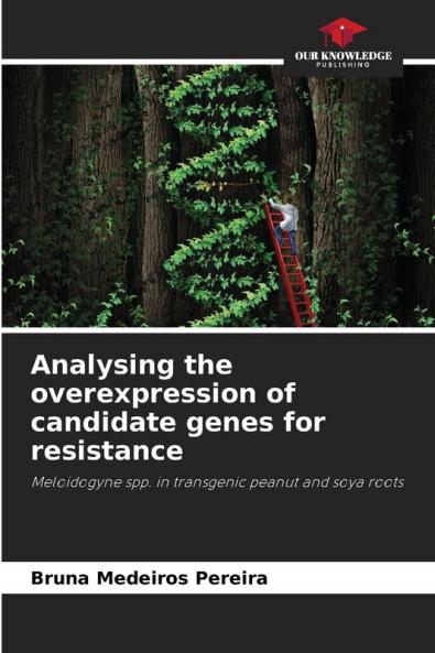 Analysing the overexpression of candidate genes for resistance