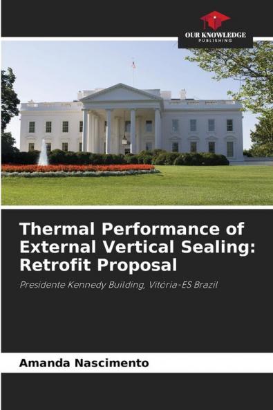 Thermal Performance of External Vertical Sealing: Retrofit Proposal