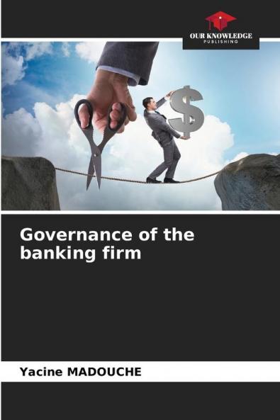 Governance of the banking firm