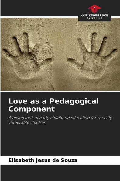 Love as a Pedagogical Component