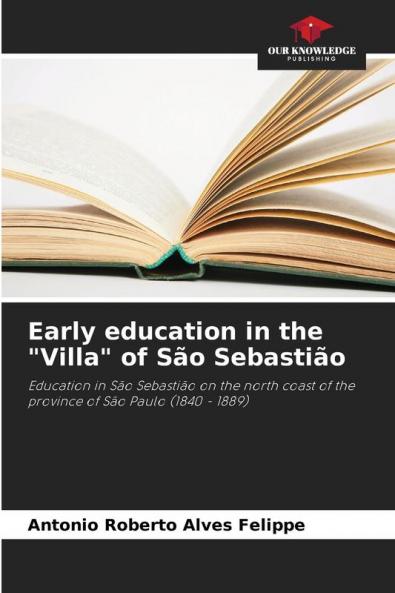 Early education in the Villa of S��o Sebasti��o