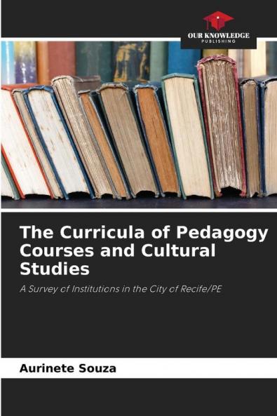 The Curricula of Pedagogy Courses and Cultural Studies