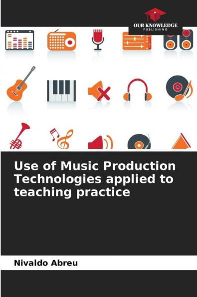 Use of Music Production Technologies applied to teaching practice
