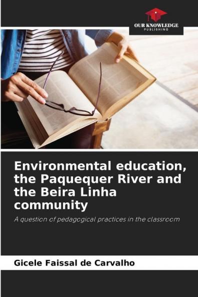 Environmental education the Paquequer River and the Beira Linha community