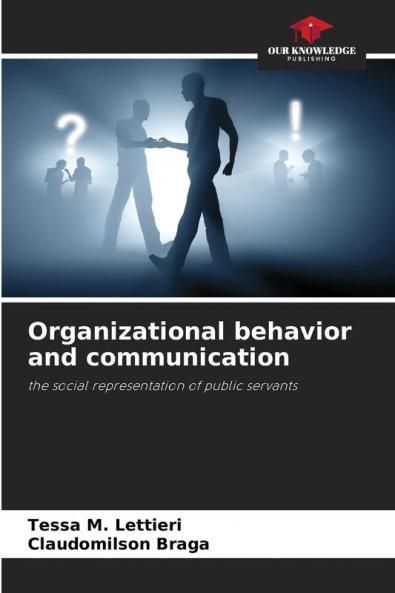 Organizational behavior and communication