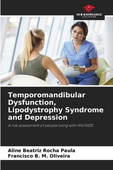 Temporomandibular Dysfunction Lipodystrophy Syndrome and Depression